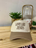Love Like Jesus Hat
